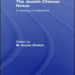 The Jewish-Chinese Nexus The Jewish-Chinese Nexus