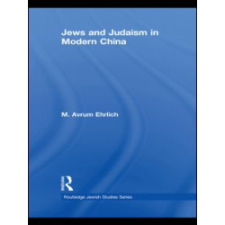 Jews and Judaism in Modern China