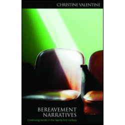 Bereavement Narratives Bereavement Narratives