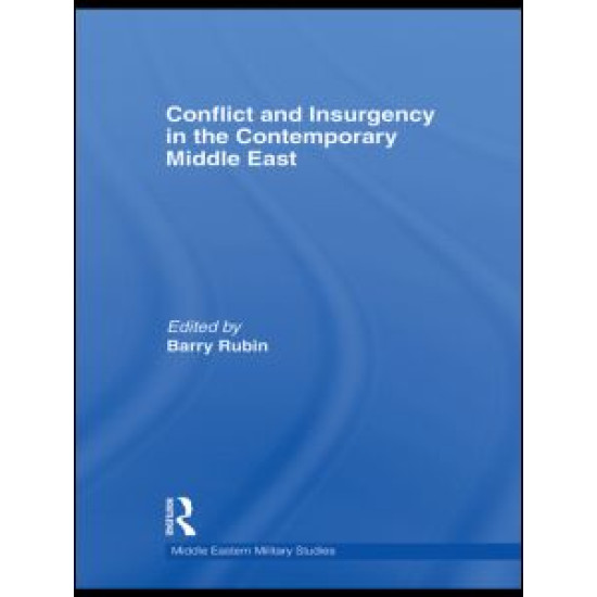 Conflict and Insurgency in the Contemporary Middle East
