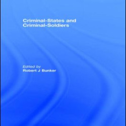 Criminal-States and Criminal-Soldiers