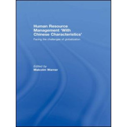 Human Resource Management ‘with Chinese Characteristics’ Human Resource Management ‘with Chinese Characteristics’