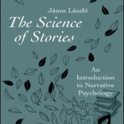 The Science of Stories The Science of Stories