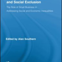 Enterprise, Deprivation and Social Exclusion Enterprise, Deprivation and Social Exclusion