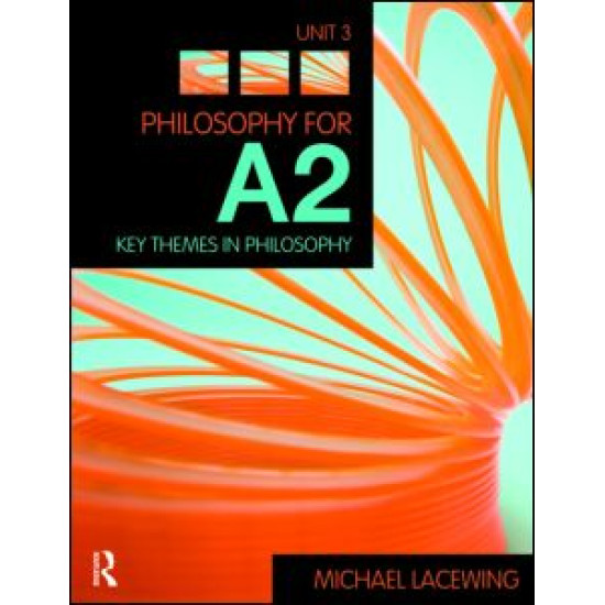 Philosophy for A2: Unit 3 Philosophy for A2: Unit 3
