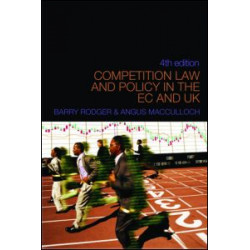 Competition Law and Policy in the EU and UK Competition Law and Policy in the EU and UK