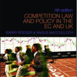 Competition Law and Policy in the EU and UK