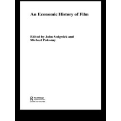 An Economic History of Film An Economic History of Film