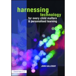 Harnessing Technology for Every Child Matters and Personalised Learning