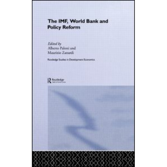 The IMF, World Bank and Policy Reform