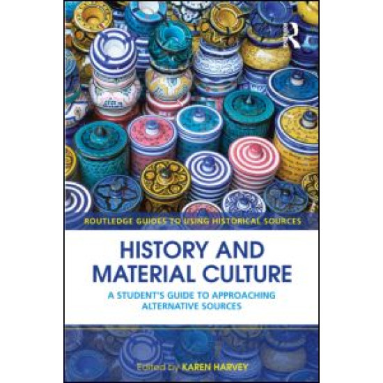 History and Material Culture History and Material Culture