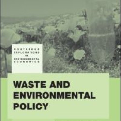 Waste and Environmental Policy Waste and Environmental Policy