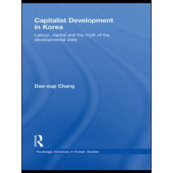 Capitalist Development in Korea Capitalist Development in Korea