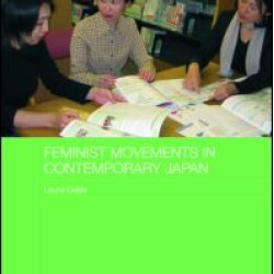 Feminist Movements in Contemporary Japan Feminist Movements in Contemporary Japan