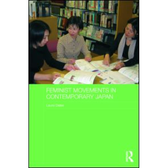 Feminist Movements in Contemporary Japan Feminist Movements in Contemporary Japan