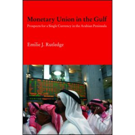 Monetary Union in the Gulf