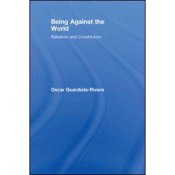 Being Against the World Being Against the World