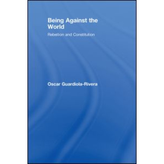 Being Against the World Being Against the World