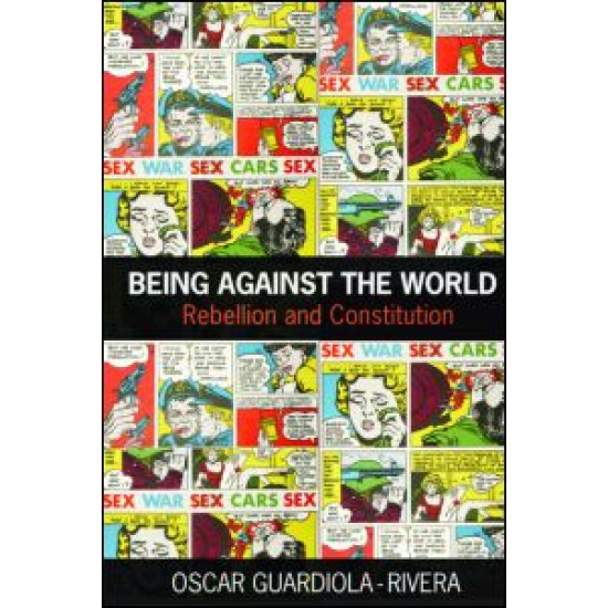 Being Against the World Being Against the World