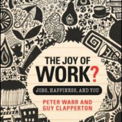 The Joy of Work? The Joy of Work?