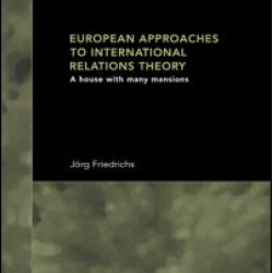 European Approaches to International Relations Theory