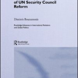 The History and Politics of UN Security Council Reform The History and Politics of UN Security Council Reform