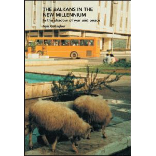 The Balkans in the New Millennium