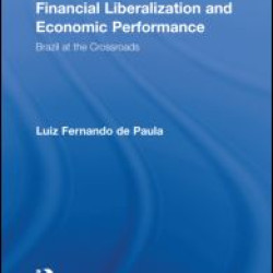 Financial Liberalization and Economic Performance