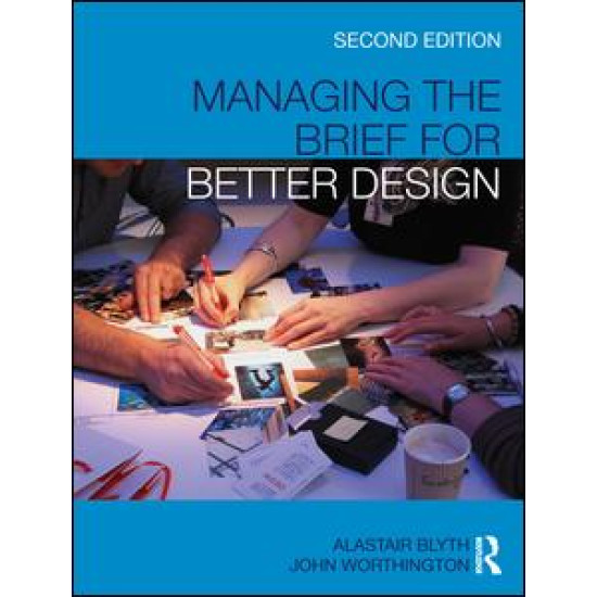 Managing the Brief for Better Design