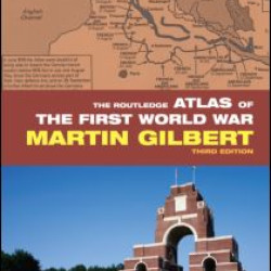 The Routledge Atlas of the First World War