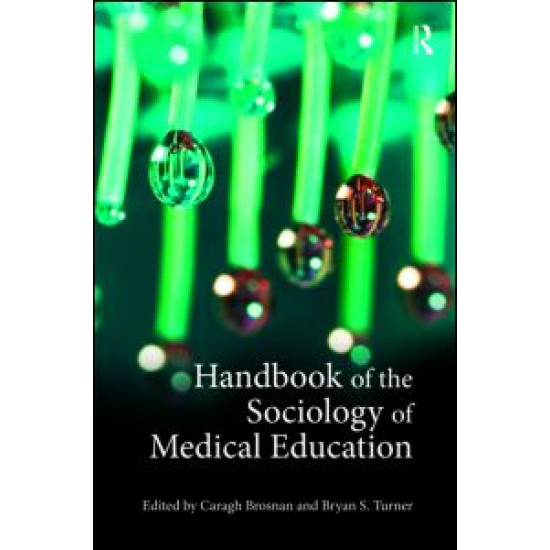 Handbook of the Sociology of Medical Education