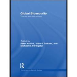 Global Biosecurity Global Biosecurity