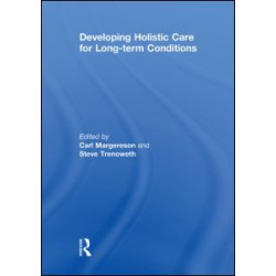 Developing Holistic Care for Long-term Conditions