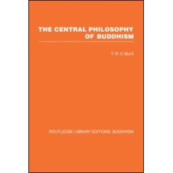 The Central Philosophy of Buddhism