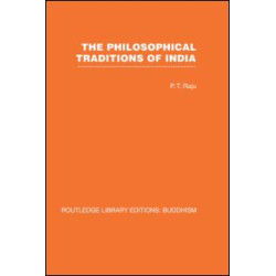 The Philosophical Traditions of India The Philosophical Traditions of India