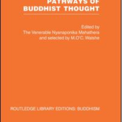 Pathways of Buddhist Thought Pathways of Buddhist Thought