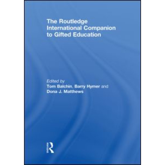 The Routledge International Companion to Gifted Education