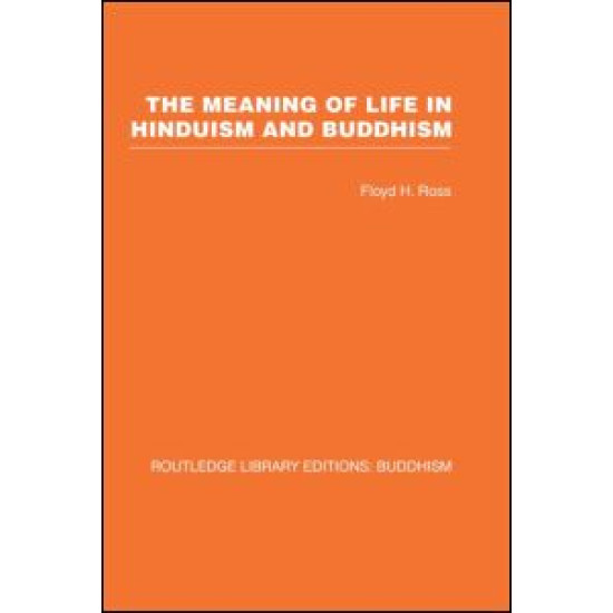 The Meaning of Life in Hinduism and Buddhism