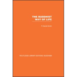 The Buddhist Way of Life