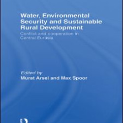 Water, Environmental Security and Sustainable Rural Development Water, Environmental Security and Sustainable Rural Development