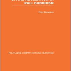 Divine Revelation in Pali Buddhism Divine Revelation in Pali Buddhism