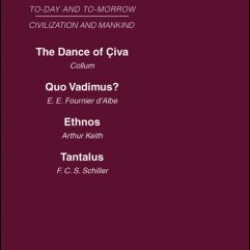 Today & Tomorrow Mankind & Civilization Vol 1