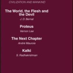 Today and Tomorrow Mankind and Civilization Volume 2