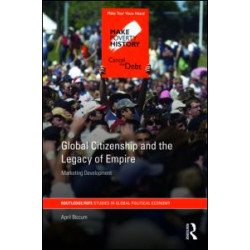Global Citizenship and the Legacy of Empire Global Citizenship and the Legacy of Empire