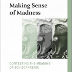 Making Sense of Madness