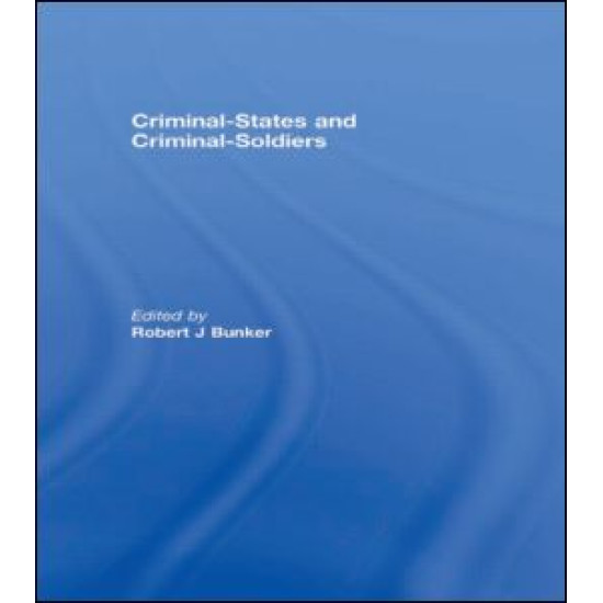 Criminal-States and Criminal-Soldiers