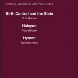 Today and Tomorrow Volume 3 Women, Marriage and the Family