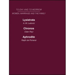 Today & Tomorrow Vol 4 Women, Marriage & the Family