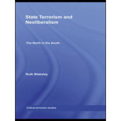 State Terrorism and Neoliberalism State Terrorism and Neoliberalism