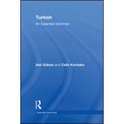 Turkish: An Essential Grammar Turkish: An Essential Grammar